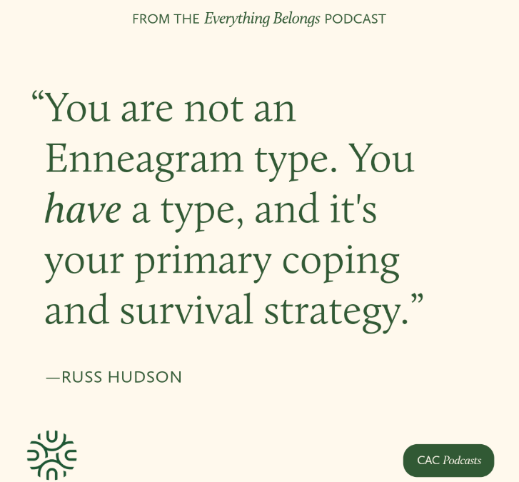 Everything Belongs with Fr. Richard Rohr: Enneagram Essentials with Russ Hudson